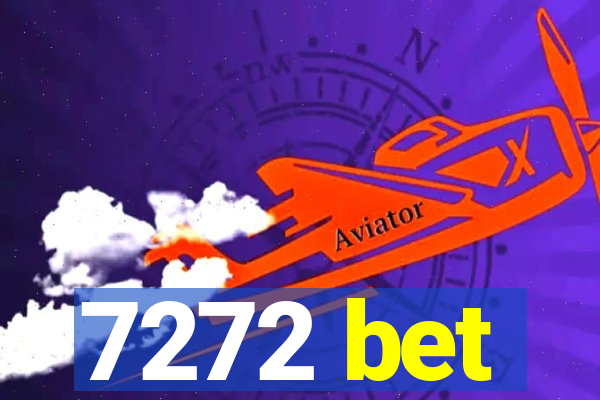 7272 bet